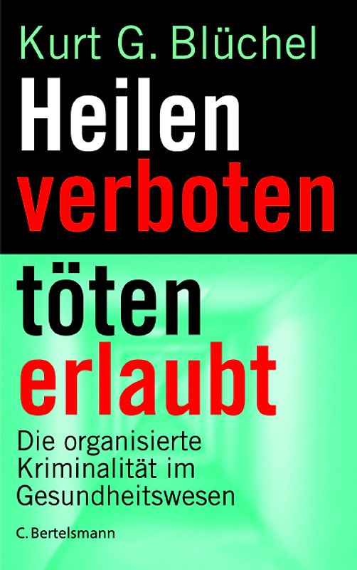 Heilen verboten - töten erlaubt