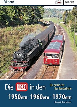 Die DB in den 50ern, 60ern, 70ern