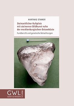 Steinzeitlicher Kultplatz mit steinerner Bildkunst nahe der mecklenburgischen Ostseeküste