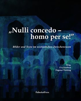 „Nulli concedo – homo per se!”