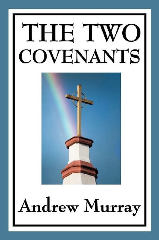 The Two Covenants