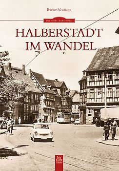 Halberstadt im Wandel