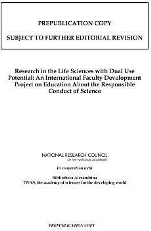 Research in the Life Sciences with Dual Use Potential