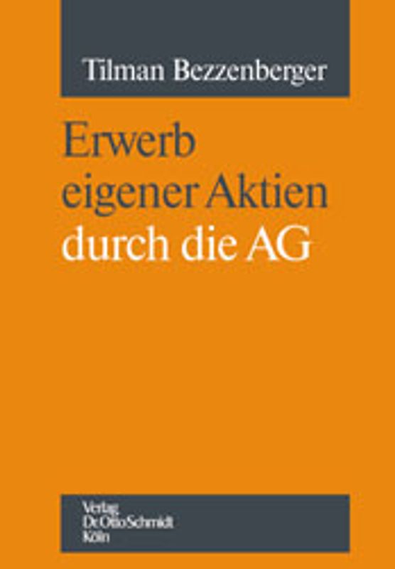 Erwerb eigener Aktien durch die AG