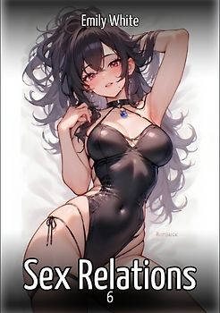 Sex Relations. 6
