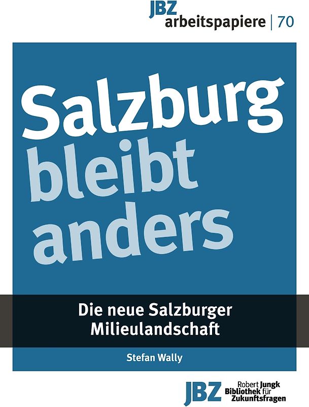 Salzburg bleibt anders