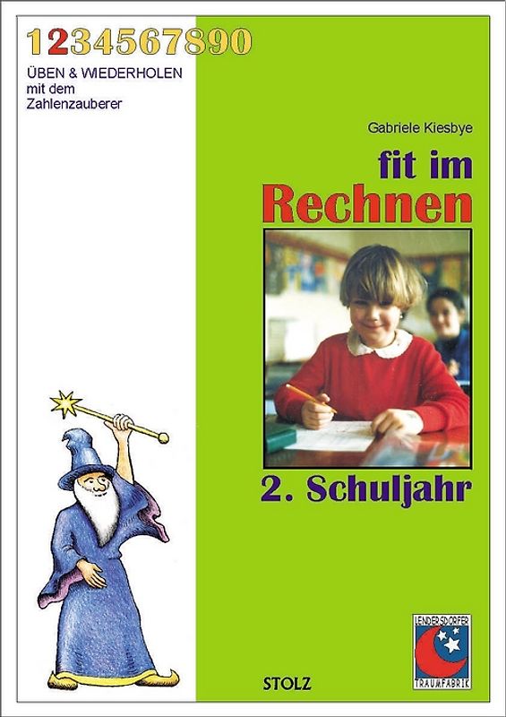 Fit im Rechnen 2. Der Zahlenzauberer 2. Schuljahr