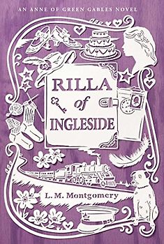 Rilla of Ingleside (An Anne of Green Gables Novel)