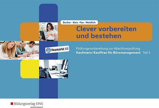 Clever vorbereiten und bestehen