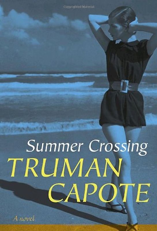Summer Crossing (Rough Cut) - Truman Capote