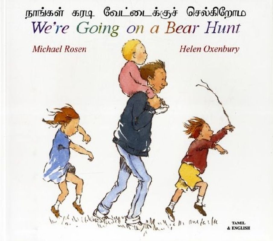 We're Going on a Bear Hunt in Tamil and English