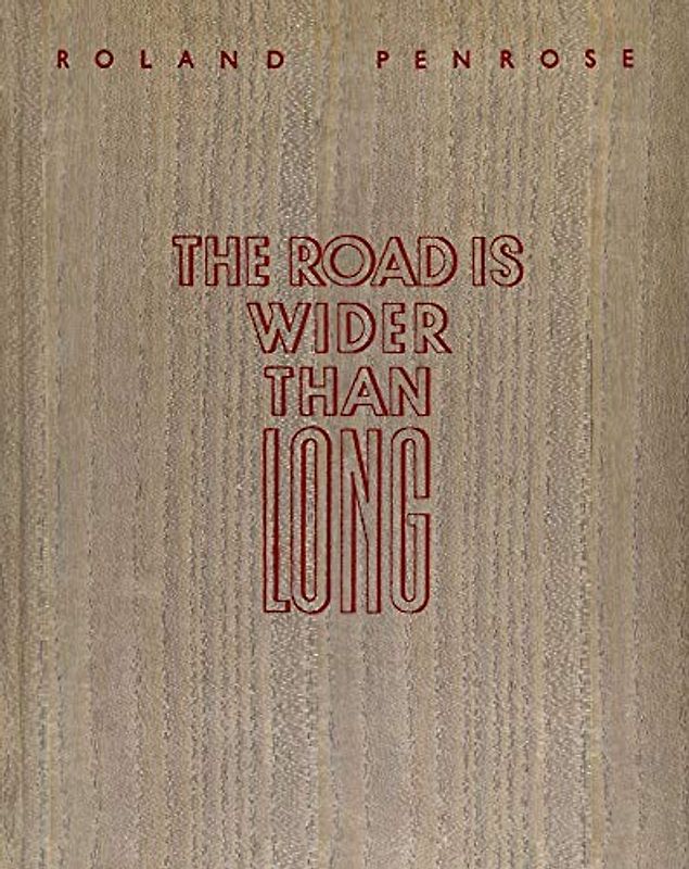 The Road Is Wider Than Long