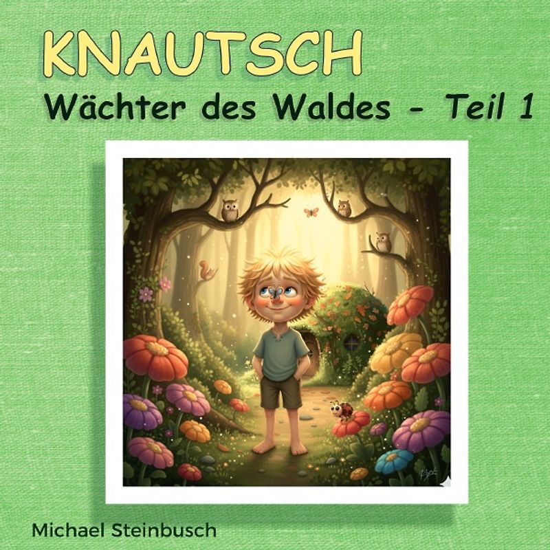 KNAUTSCH Wächter des Waldes
