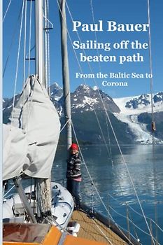 Sailing off the beaten path: From the Baltic Sea to Corona