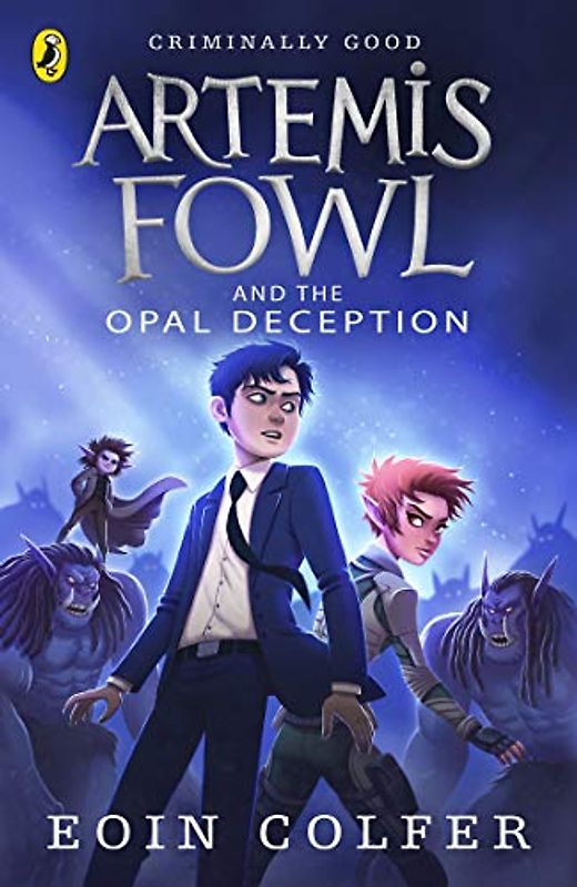 Artemis Fowl and the Opal Deception: Eoin Colfer (Artemis Fowl, 4)