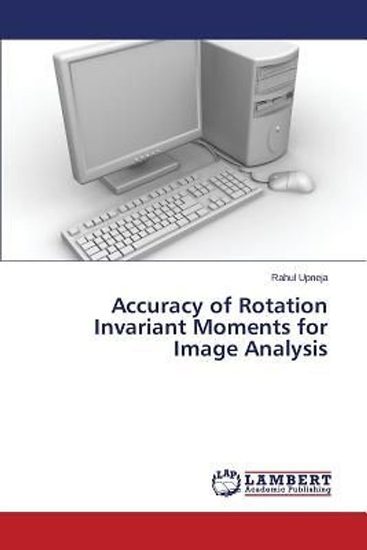 Accuracy of Rotation Invariant Moments for Image Analysis