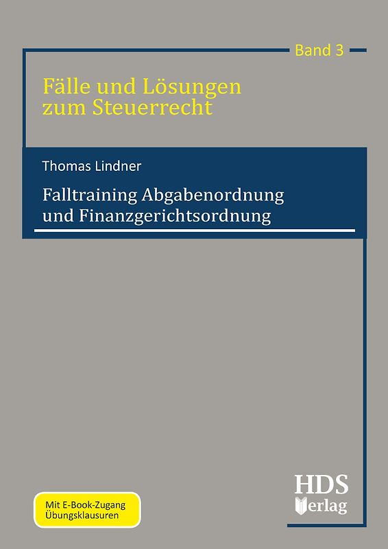 Falltraining Abgabenordnung und Finanzgerichtsordnung