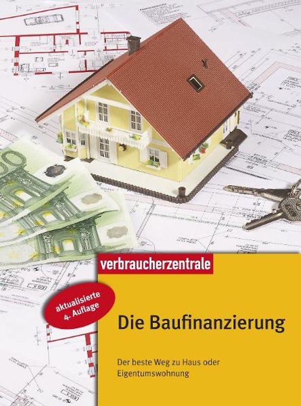 Die Baufinanzierung