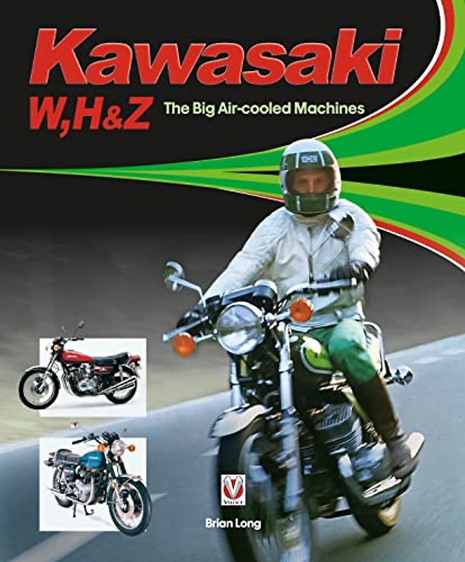 Kawasaki W, H & Z - The Big Air-Cooled Machines