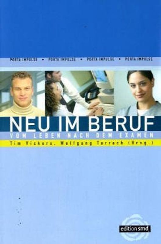 Neu im Beruf