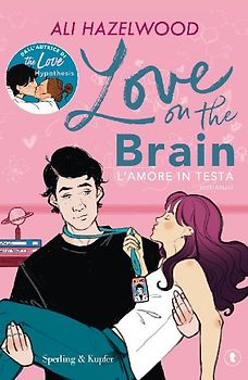 Love on the brain. L'amore in testa