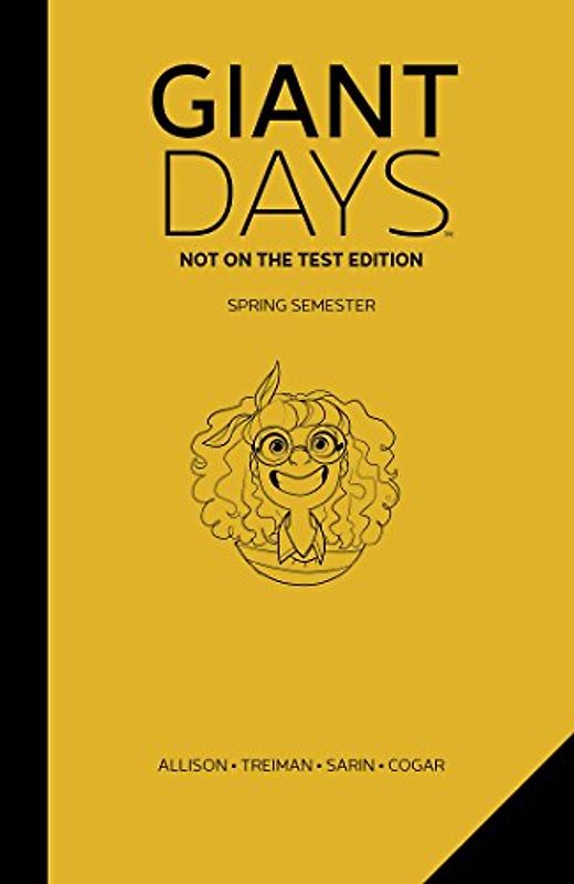Giant Days Not On The Test Edition Vol. 3