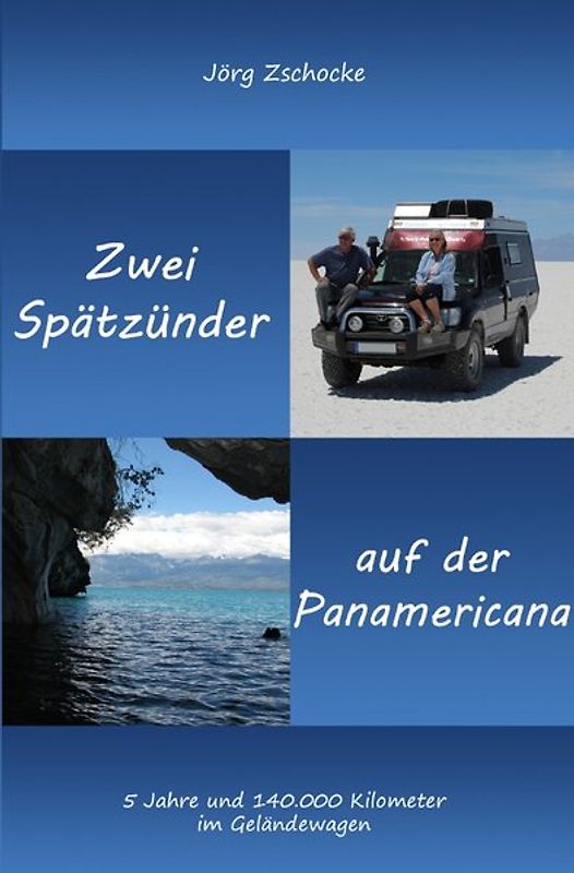 Die blaue Reihe / Zwei Spätzünder auf der Panamericana