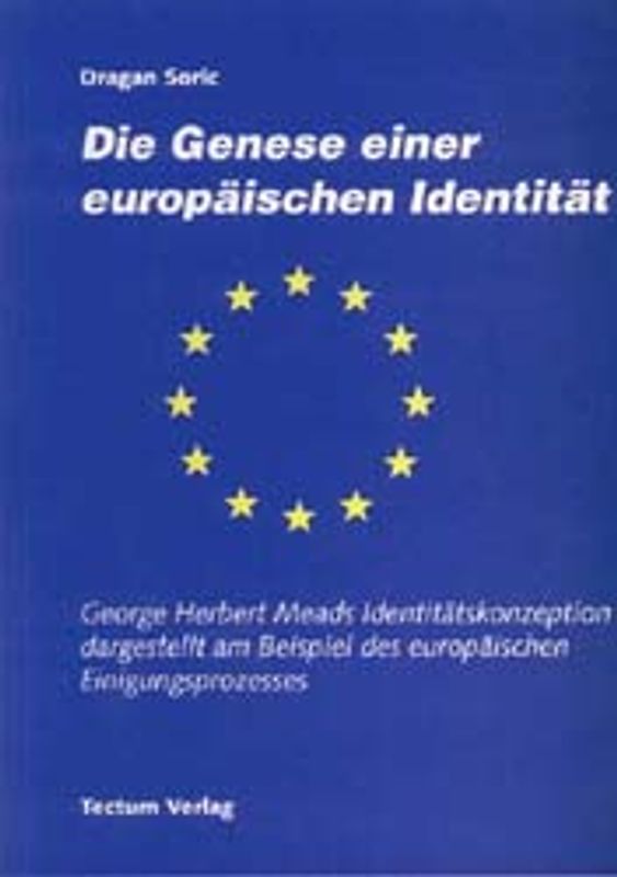 Die Genese einer europäischen Identität