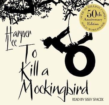 To Kill a Mockingbird. 50th Anniversary Edition - Harper Lee