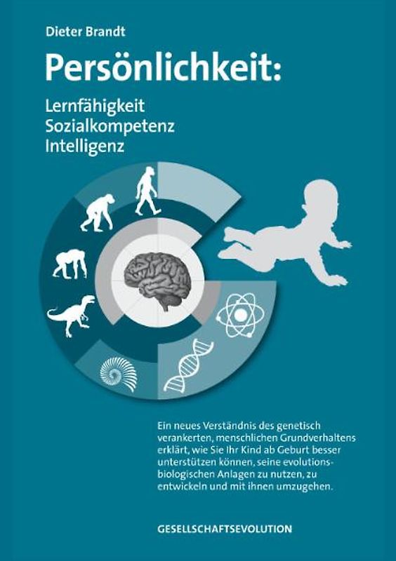 Persönlichkeit: Lernfähigkeit, Sozialkompetenz, Intelligenz