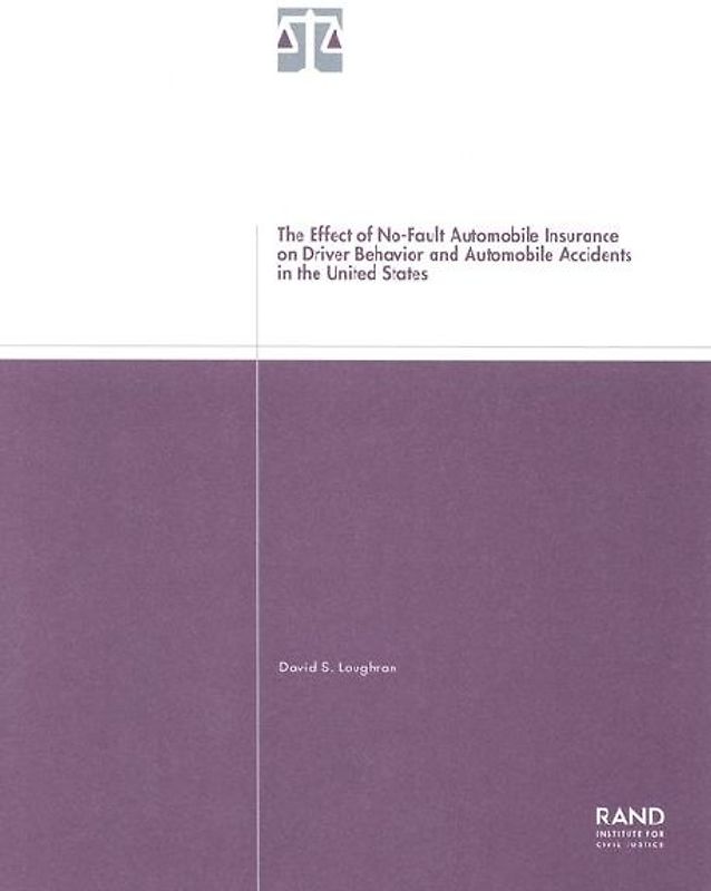 The Effect of No-Fault Automobile Insurance on Driver Behavior and Automobile Accidents in the United States 2001