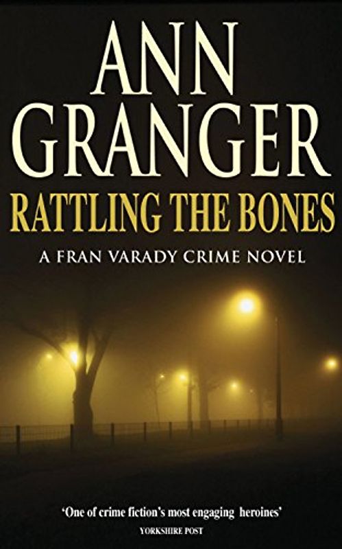 Rattling The Bones: A Fran Varady Crime Novel