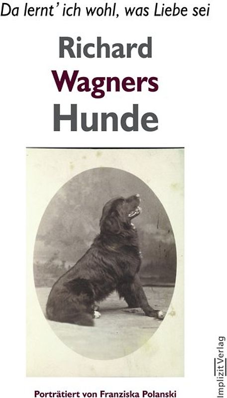 Richard Wagners Hunde