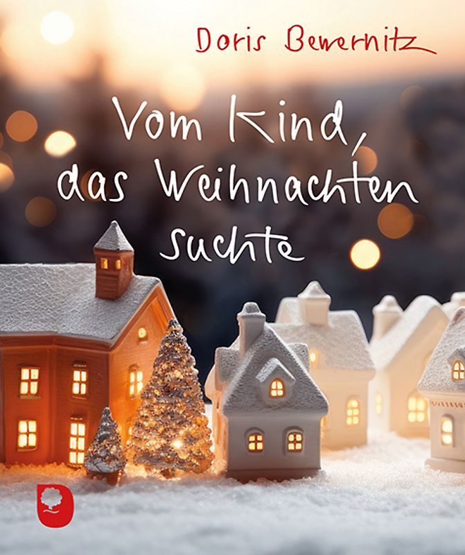 Vom Kind, das Weihnachten suchte