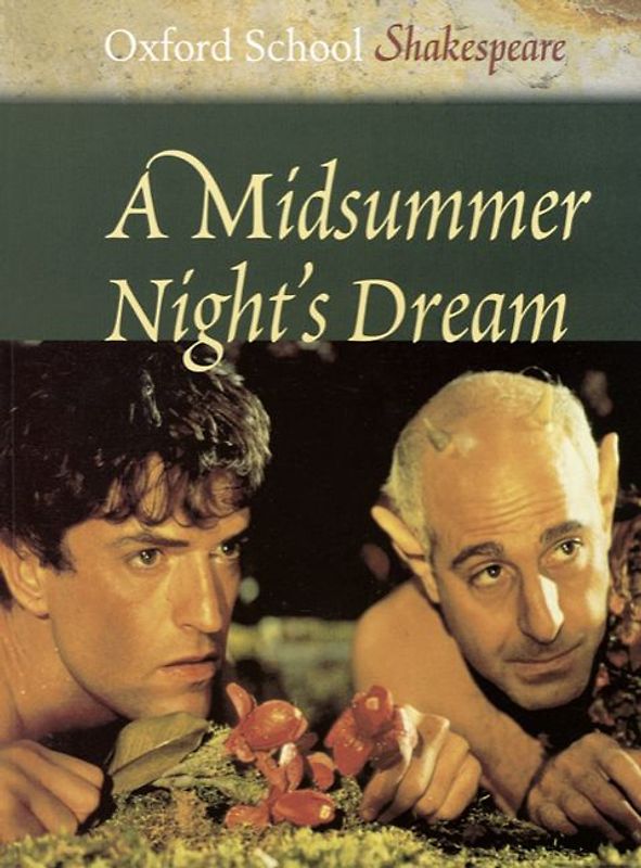 Oxford School Shakespeare. Third Edition / Ab 11. Schuljahr - A Midsummer Night's Dream
