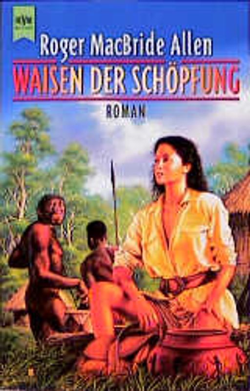 Waisen der Schöpfung. Roman