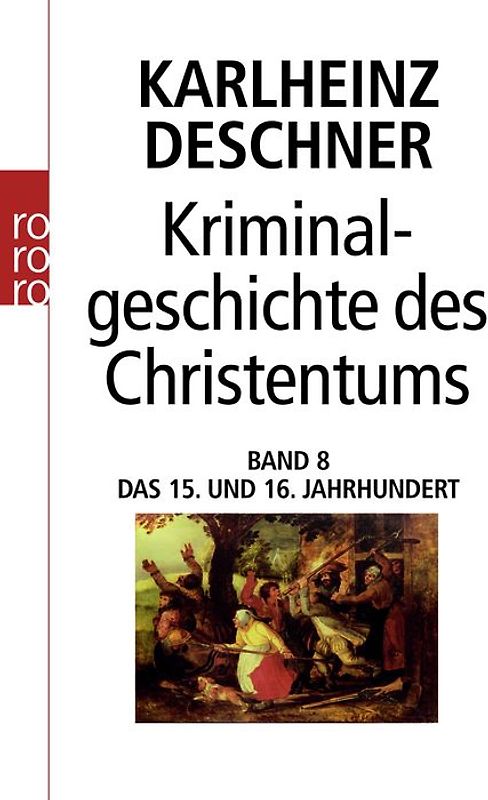 Kriminalgeschichte des Christentums 8