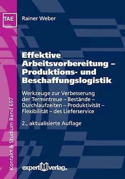 Effektive Arbeitsvorbereitung – Produktions- und Beschaffungslogistik
