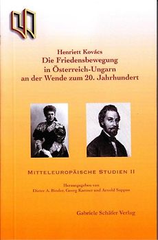 Die Friedensbewegung in Österreich-Ungarn an der Wende zum 20. Jahrhundert