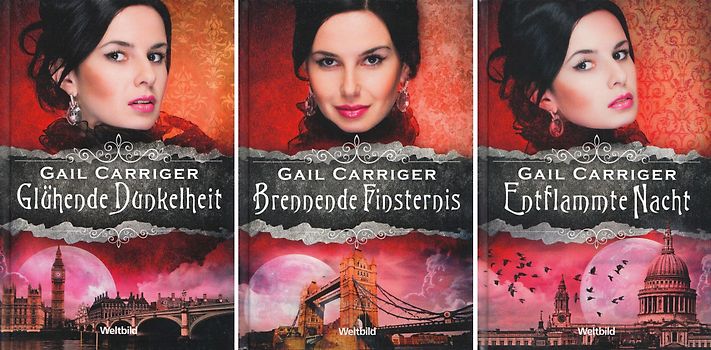 Lady Alexia: Band 1-3 - Glühende Dunkelheit / Brennende Finsternis / Entflammte Nacht - Gail Carriger [3 Bände, Gebundene Ausgabe, Weltbild]