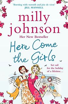 Here Come The Girls - Milly Johnson