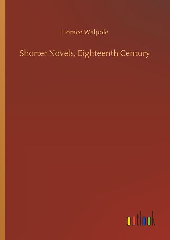 Shorter Novels, Eighteenth Century