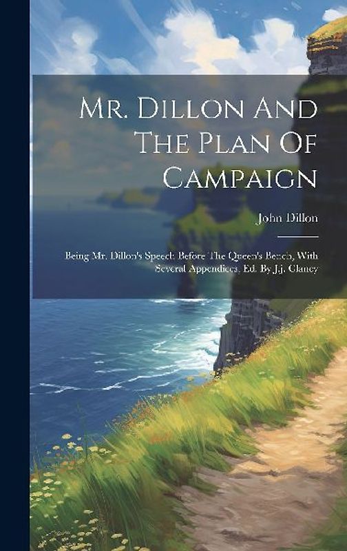 Mr. Dillon And The Plan Of Campaign