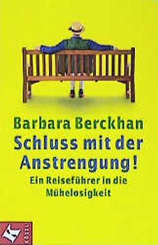 Schluss mit der Anstrengung!