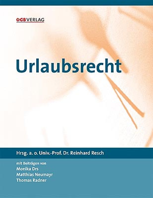 Urlaubsrecht. Aktuelle Fragen