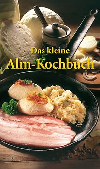 KOMPASS Küchenschätze Das kleine Alm-Kochbuch