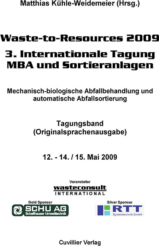 Waste-to-Resources 2009 3. Internationale Tagung MBA und Sortieranlagen
