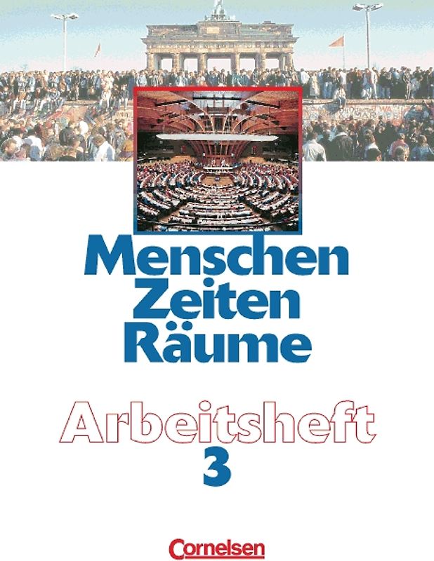 Menschen Zeiten Räume - Arbeitshefte / Arbeitsheft 3