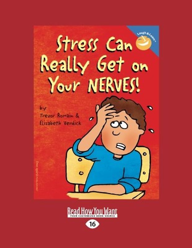 STRESS Can Really Get on Your NERVES!