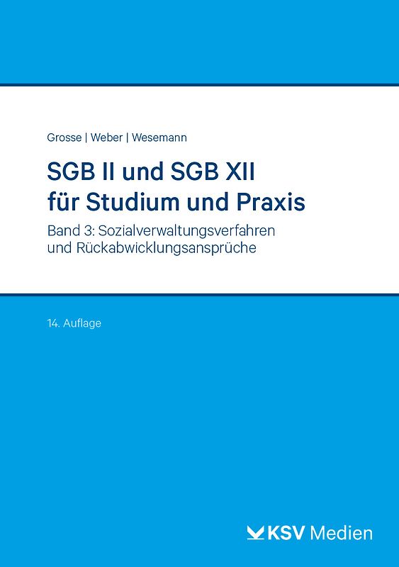 SGB II und SGB XII für Studium und Praxis (Bd. 3/3)
